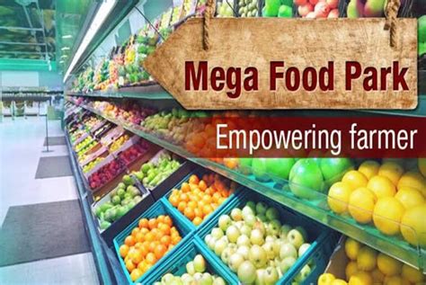 Mega Food Parks .
